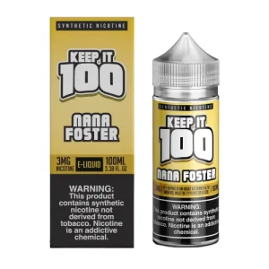 Keep It 100 Nana Foster 100ml Vape Juice