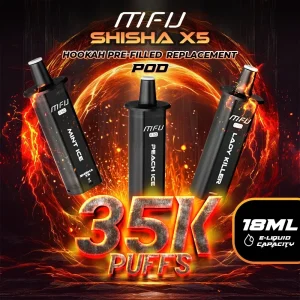 MFU SHISHA X5 Hookah Pre-filled Replacement Pod (35000 Puffs)